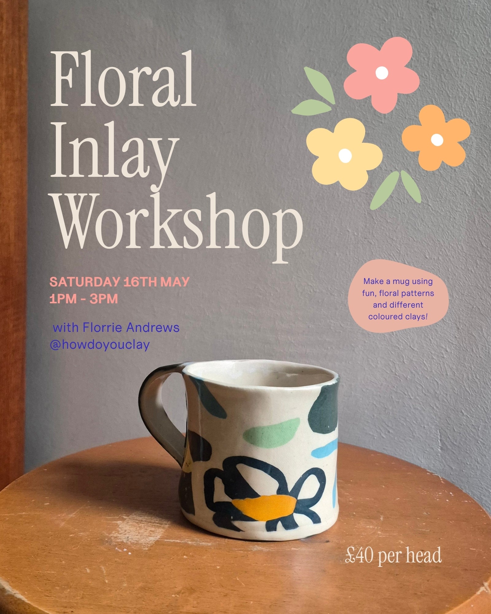 Advertisement for a floral inlay workshop with a decorated mug on a wooden surface.